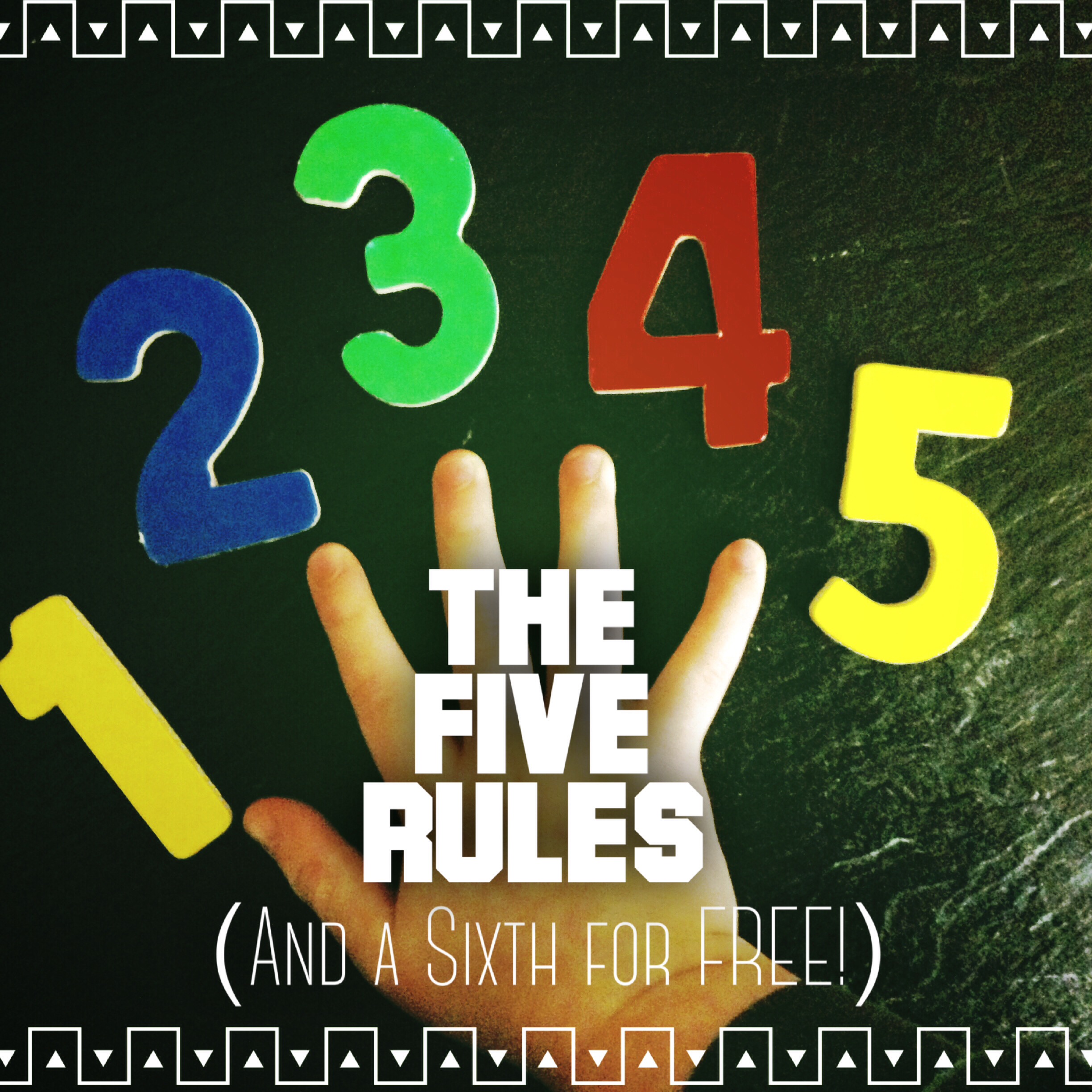 The Five Rules - The Bitty-Bits Blog